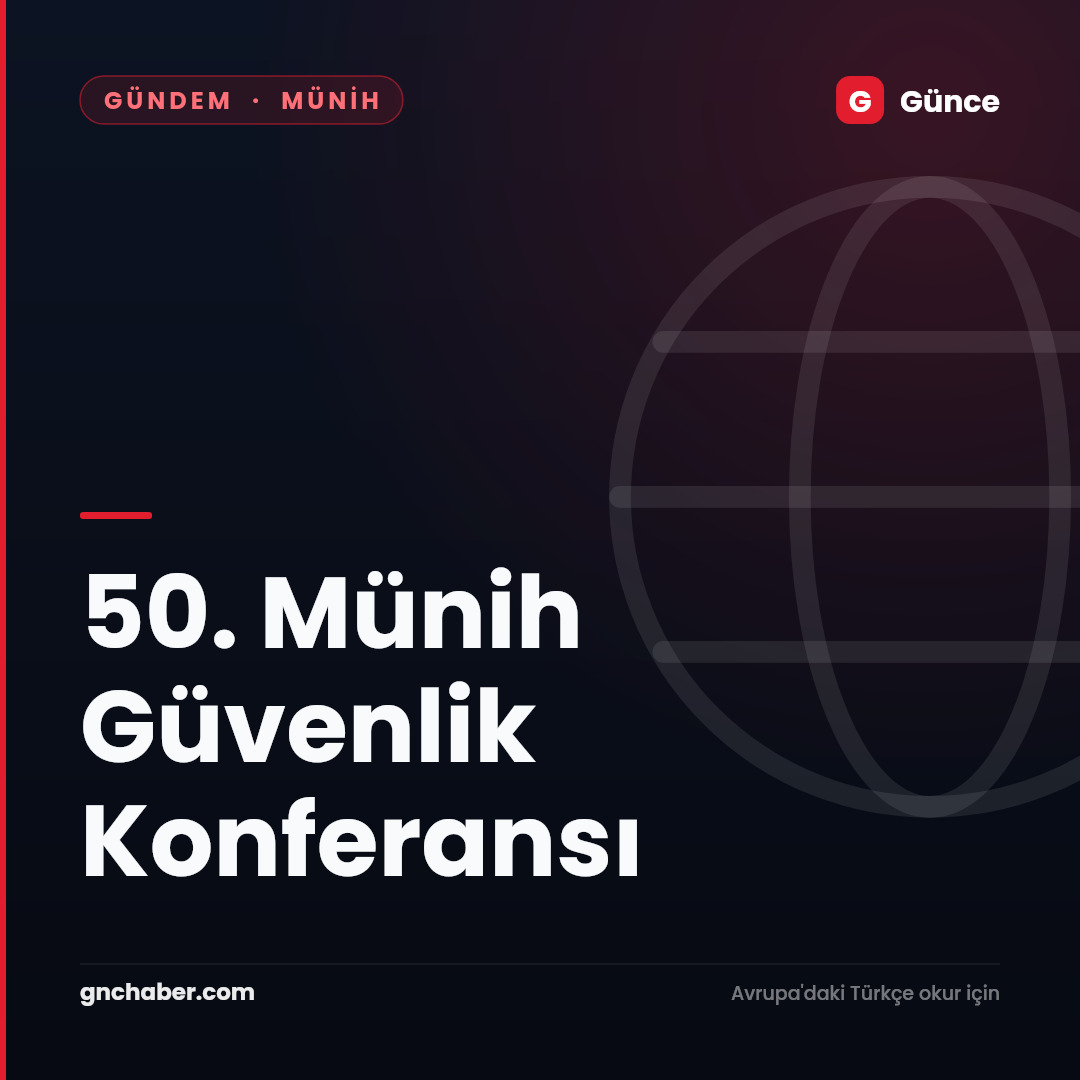 50. Münih Güvenlik Konferansı