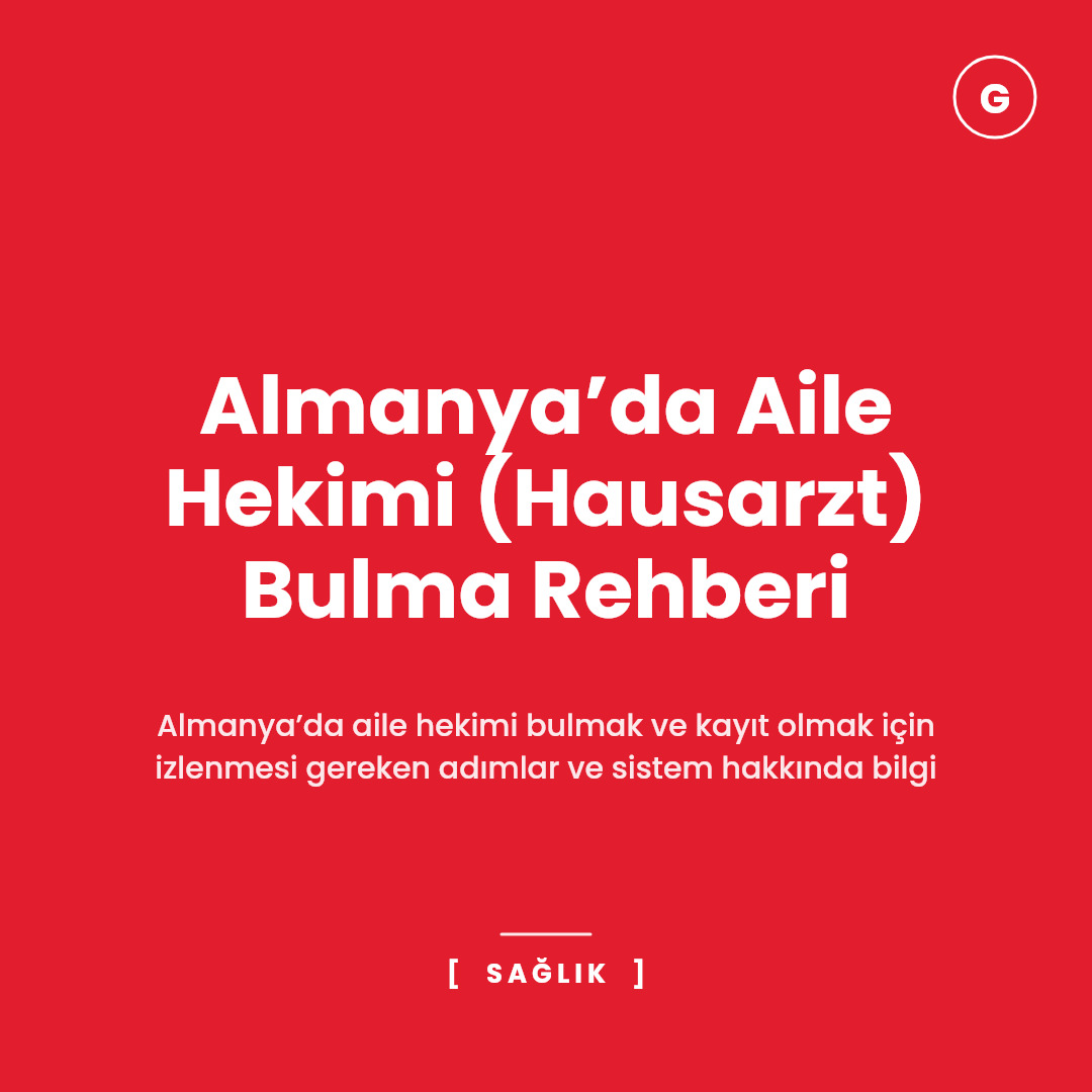 Almanya’da Aile Hekimi (Hausarzt) Bulma Rehberi