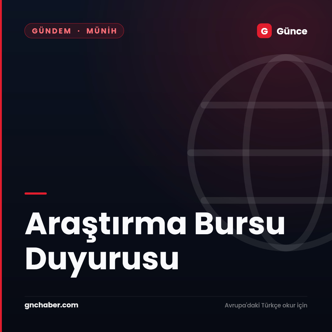 Araştırma Bursu Duyurusu
