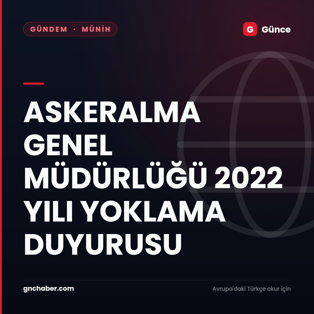 ASKERALMA GENEL MÜDÜRLÜĞÜ 2022 YILI YOKLAMA DUYURUSU