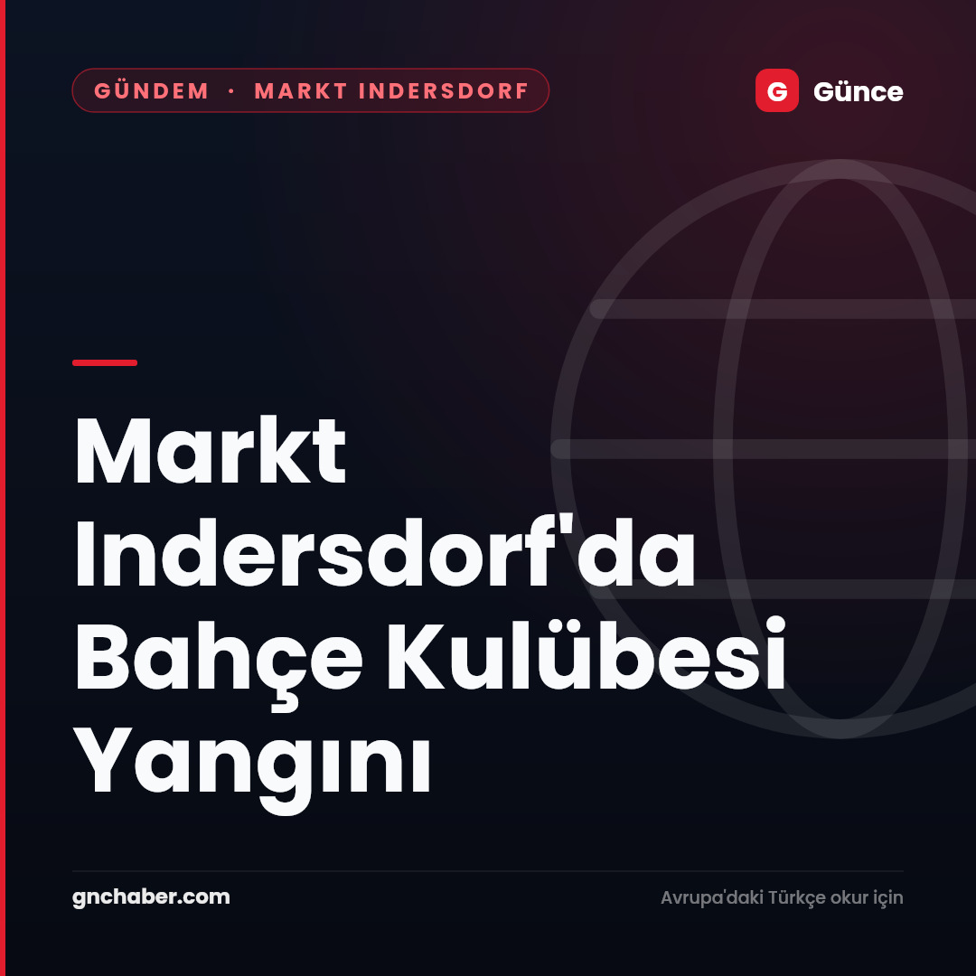 Markt Indersdorf'da Bahçe Kulübesi Yangını