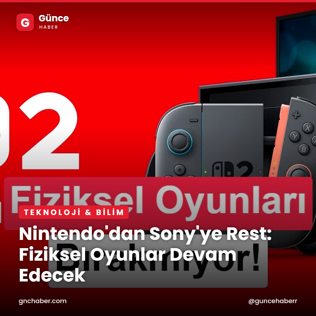 Nintendo'dan Sony'ye Rest: Fiziksel Oyunlar Devam Edecek