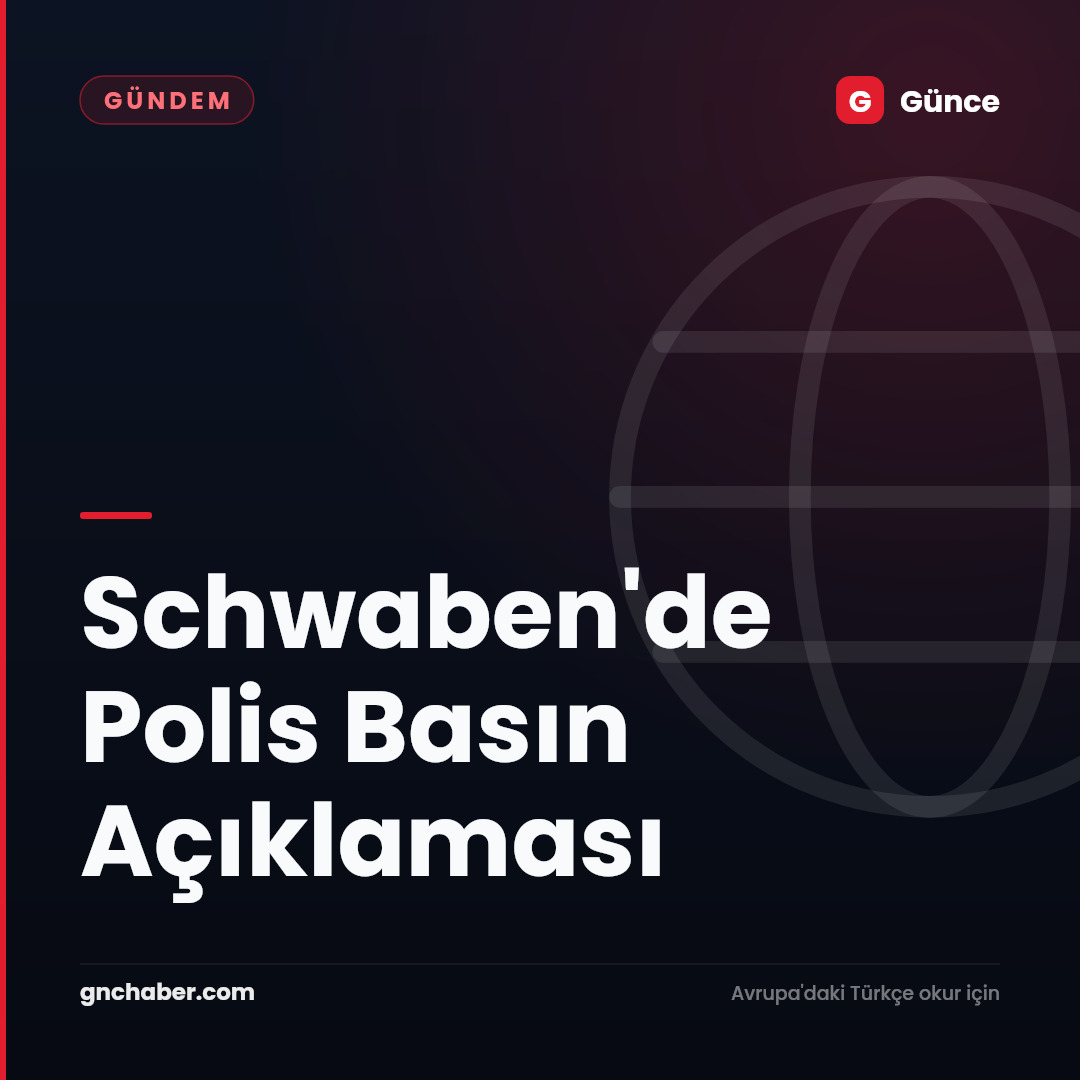 Schwaben'de Polis Basın Açıklaması