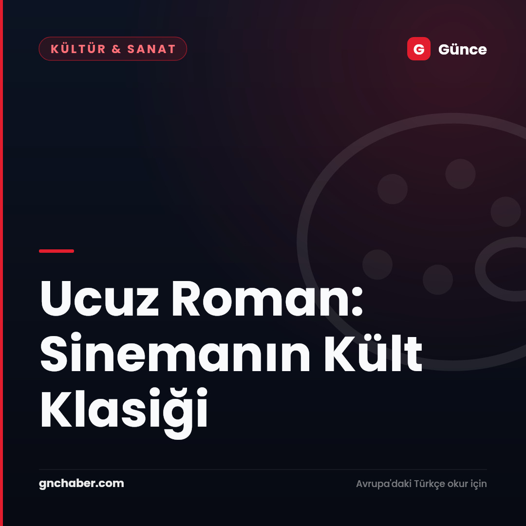 Ucuz Roman: Sinemanın Kült Klasiği