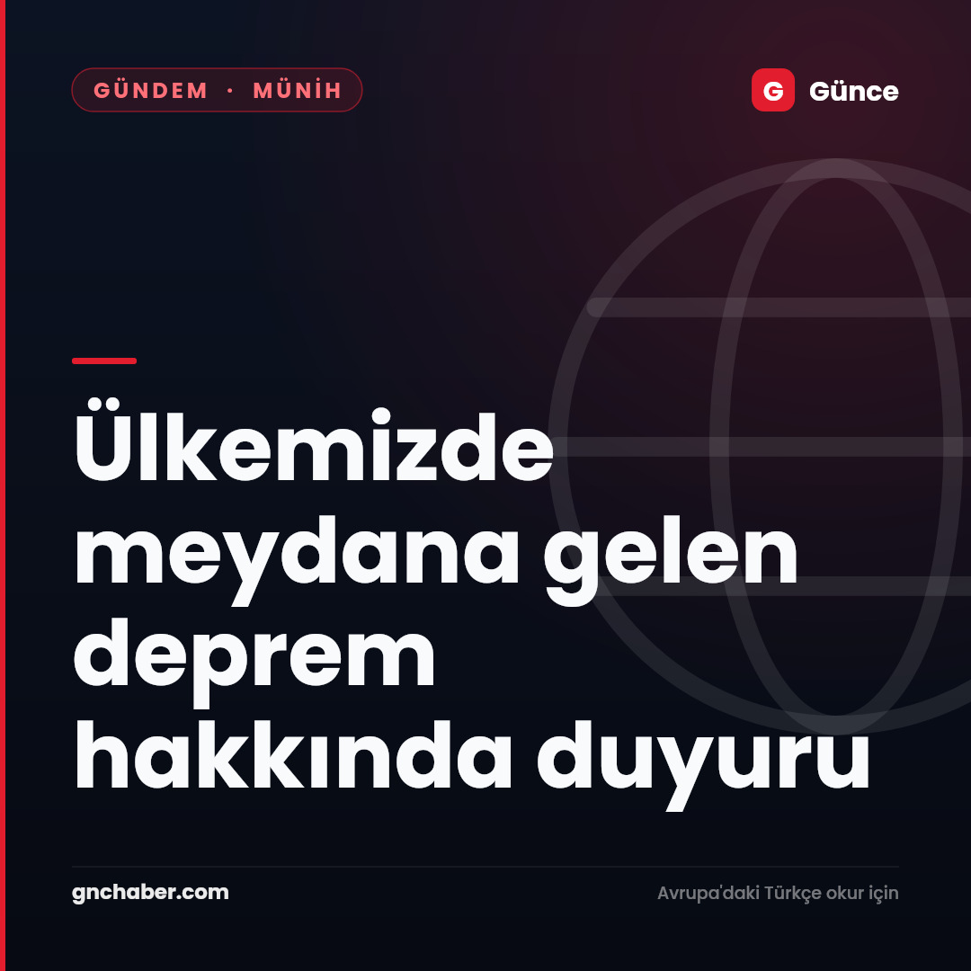 Ülkemizde meydana gelen deprem hakkında duyuru