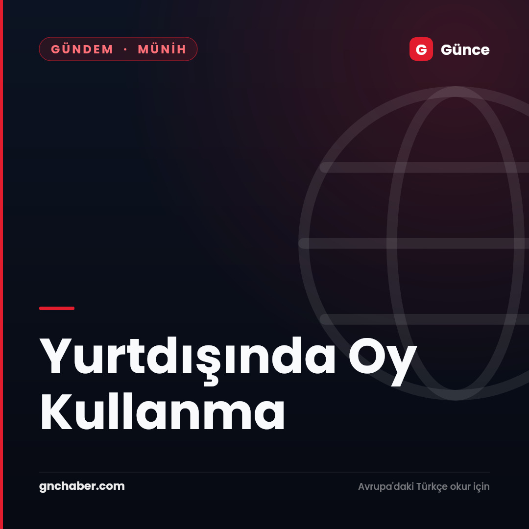 Yurtdışında Oy Kullanma